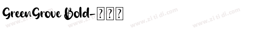 GreenGrove Bold字体转换